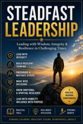 Steadfast Leadership